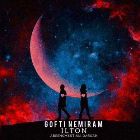 ILTON – Ghofti Nemiram